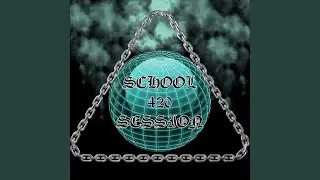 SCHOOL SESSION vol. ZWRD,SAJMIho, DDEBYL