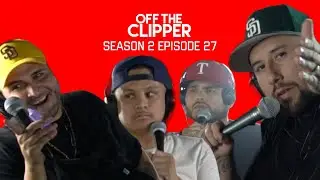 OFF THE CLIPPER SEASON 2 EP 27