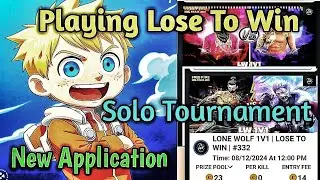 Playing Lose To Win Lone Wolf Tournament with new Application 🤑