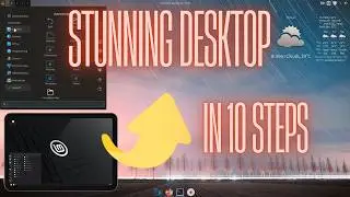 10 Easy Secrets to a STUNNING Linux Mint Cinnamon Desktop