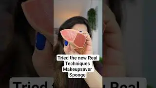 Magic Beauty Blender!? .Tried the new Real Techniques Makeupsaver Sponge