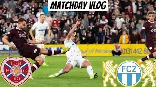 Beaten At Home (Hearts V Zurich) MatchDay Vlog