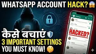 🛡️ 3 Important Settings to Protect Your WhatsApp Account from Being Hacked
