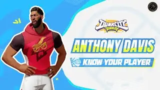 Dunk City Dynasty | Know Your Player | Anthony Davis
