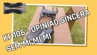KF 106 - OPINIÃO SINSERA E RANGE DE DISTÂNCIA