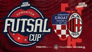 Futsal Cup - Edmonton AC Milan vs Edmonton Croatia Soccer Club