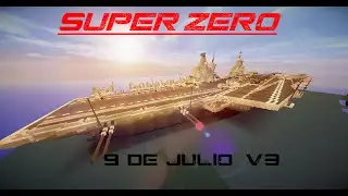 Proyecto SUPER ZERO :  Portaaviones A.L.Z 9 De Julio