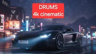 DRUMS (Night Drive & Nature - 4K Cinematic)