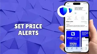 How to Set Price Alerts on Trust Wallet