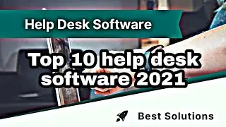 top 10 help desk software