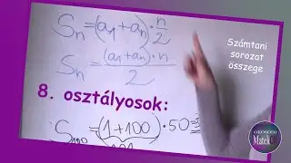 8. osztályosok: Számtani sorozat összege