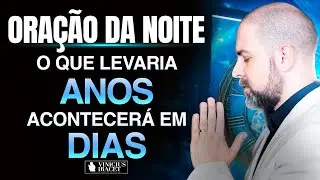 Oração da NOITE 26 de Dezembro no Salmo 91 - Para que aconteça em dias o que levaria anos Dia 7