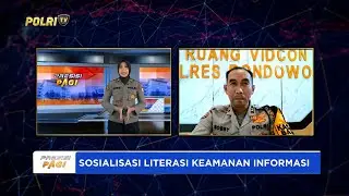 LIVE - IPTU BOBBY DWI SISWANTO PENTINGNYA SOSIALISASI LITERASI KEAMANAN INFORMASI