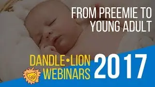 From Preemie to Young Adult
