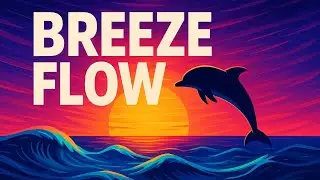Breeze Flow | Summer Chill House with Soft Percussion & Sunset Mood | Instrumental Music