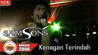 SAMSONS - KENANGAN TERINDAH (LIVE KONSER YOGYAKARTA 03 NOVEMBER 2006)