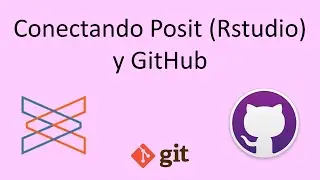 Conectando Posit (Rstudio) con GitHub por medio de git