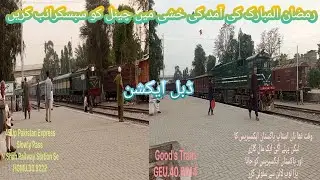 45Up Pakistan Express/God's parsal train/dual action