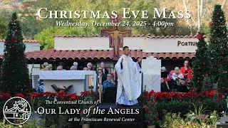 Wednesday, December 24, 2025 (4:00pm) - Christmas Eve Mass at The Casa