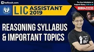 Important Reasoning Topics for LIC Assistant 2019 | How to Prepare for LIC Assistant Exam