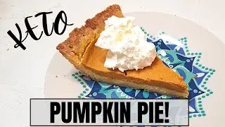 Delicious Keto Pumpkin Pie! Easy Keto Thanksgiving Recipes!