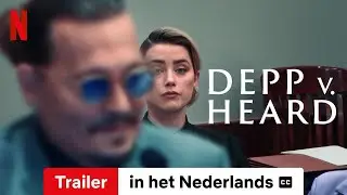 DEPP V HEARD (Seizoen 1 ondertiteld) | Trailer in het Nederlands | Netflix