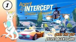 Over the Top Secret Agent Game - Let's Play - Agent Intercept - Chapter 1: Discord || IGCollective