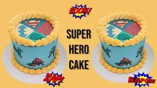 Superhero Birthday Cake Made Easy! Edible Image Tutorial for Beginners