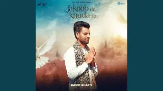 Jakoob De Khuda Te