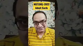 Admit Cards NEET(UG)-2022 Released | Dr Sachin Kapur
