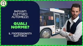 IMPIANTI ELETTRICI AUTOMEZZI quali norme ?