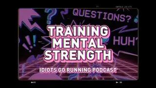 Running tips for training Mental Strength