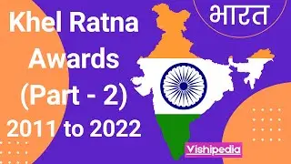 Khel Ratna Awards Part - 2 (2011 to 2022)