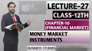 Money Market Instruments (Part 1) | Ch-10 | Financial Market | Class-12 Business Studies |