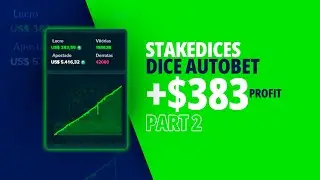 Unlocking $350+ Profits: My Journey with StakeDices! Pt.2