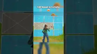 Edit Assist In Fortnite 😱 #shorts