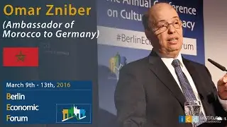 Omar Zniber (Ambassador of Morocco to Germany)