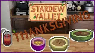 Thanksgiving Special in Stardew Valley | Maverick’s Kitchen