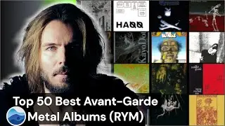 Top 50 Best Avant-Garde Metal albums of all Time (RYM) Rate your music / Avant-Garde Metal Albums
