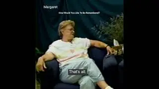 How Would You Like to Be Remembered