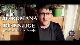 Od romana do knjige &ndash; poslovna strana pisanja: Video 0