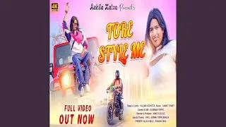 Tore Style Me (Nagpuri)