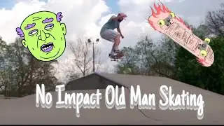 Low impact Skateboarding