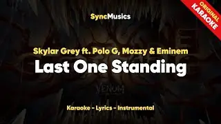 Skylar Grey ft. Polo G, Mozzy & Eminem - Last One Standing | Karaoke - Lyrics - Instrumental