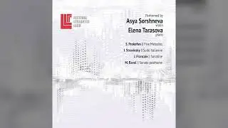 S. PROKOFIEV Five Melodies, Op. 35-bis. Asya SORSHNEVA (violin), Elena TARASOVA (piano).