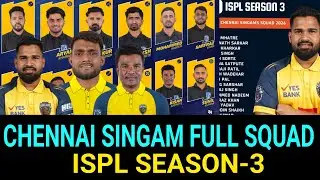 CHENNAI SINGHAM FULL SQUAD || ISPL SEASON-3 || Krishna Satpute | Ketan Mhatre | Sarfaraz Bahubali