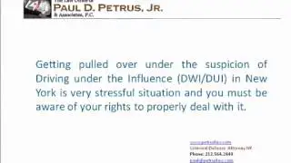 Paul Petrus - DUI Attorney NY Tips - When Pulled over for DUI