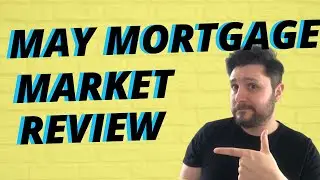 UK Mortgage Market Update | Mortgage Payment Holidays, Valuations and More...