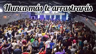 Nunca más te arrastrás // Yack Maicol