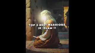 Top 3 Best Warriors In Islam !! 💗🏴 #islam#trending#shorts#shortsfeed#youtubeshorts#islamic#allah